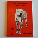 The Tasmanian Tiger - 1980