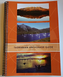 Tasmanian Anchorage Guide 6th edition