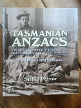 Tasmanian ANZACS Vol 1