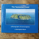 The Tasmanian Coast - A Photographic Circumnavigation