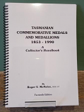 Tasmanian Commemorative Medals and Medallions 1853-1990
