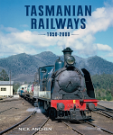 Tasmanian Railways 1950 - 2000