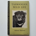 Tasmanian Wild Life - Michael Sharland |Vintage SC|