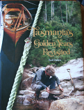 Tasmania's Golden Years Revisited