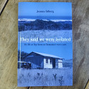 They said we were isolated - my life at Top Farm on Tasmania's west coast