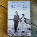 Win & Clyde – Side by Side in Tasmania's Far South West | Janet Fenton | 2010 [USED – SC – Out of Print]