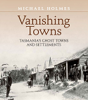 Vanishing Towns - Hardcover Edition